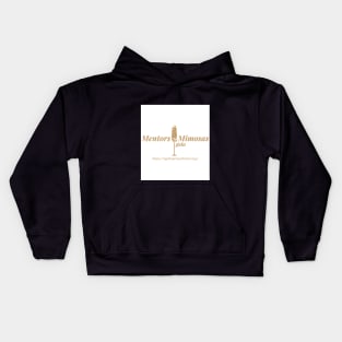 Mentors and Mimosas Gold Logo Kids Hoodie